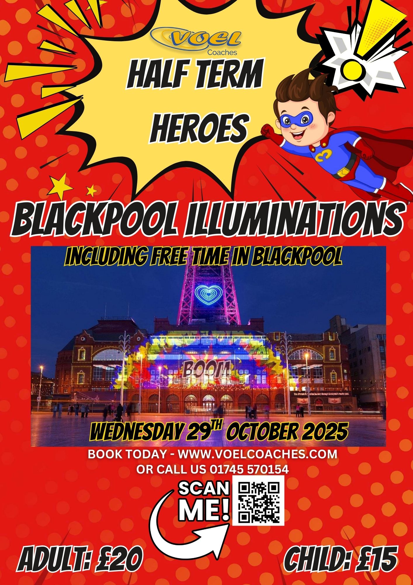 Blackpool Illuminations - Half Term Heroes Special