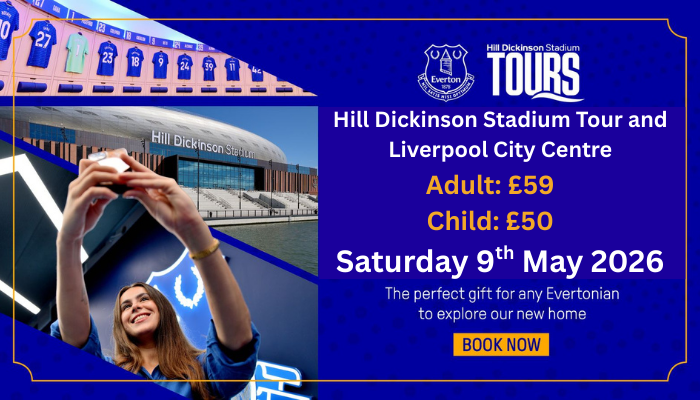 NEW! Everton's Hill Dickinson Stadium Tour